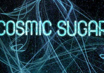 Cosmic Sugar