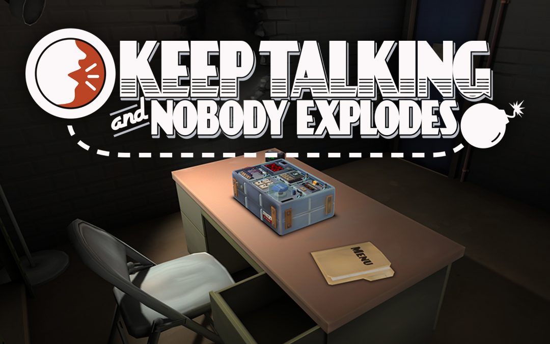 Keep Talking and Nobody Explodes