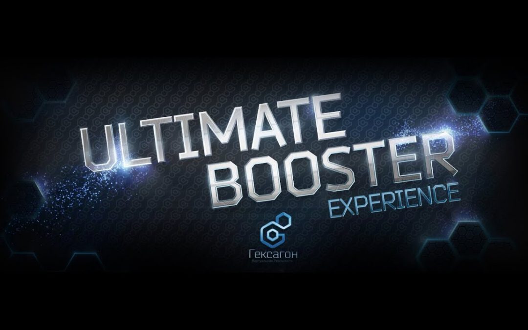 Ultimate Booster Experience VR